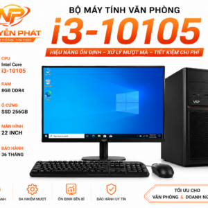 NPVP-Gen10 | Bộ máy tính Văn phòng Core i3-10105 | RAM 8G | SSD 256G | Màn hình 22 inch